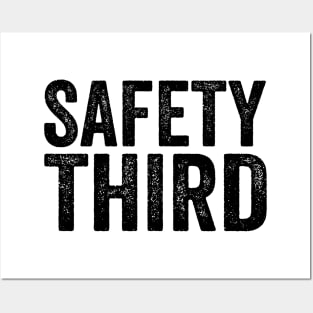 Safety Third - Text Style Black Font Posters and Art